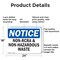 Signmission Non-RCRA And Non-Hazardous Waste OSHA Notice Sign, Aluminum, 24in W x 18in L, 2PK OS-2PACK-NS-A-1824-L-15110 - alternate 2